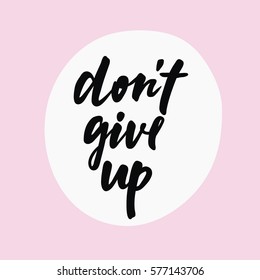 Don't Give Up lettering