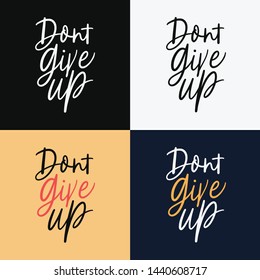 dont give up lettering quotes