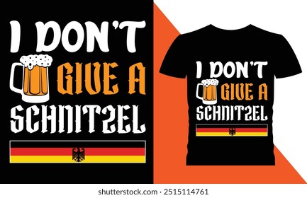 I Don't Give A Schnitzel German Beer Wurst Funny Oktoberfest T-Shirt