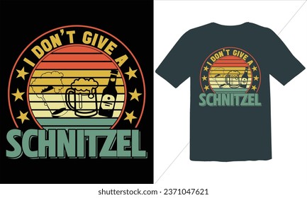 I Don't Give A Schnitzel  Vintage T Shirt Design,Vintage T Shirt Design,Oktoberfest Vintage t-shirt design, Funny Oktoberfest beer Lovers t shirts design ,Vector EPS Editable Files