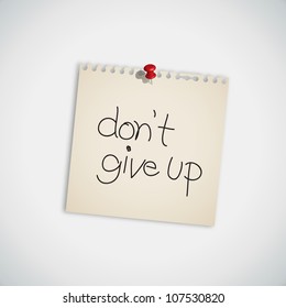"Don't give up" handwritten on Note Paper Vector