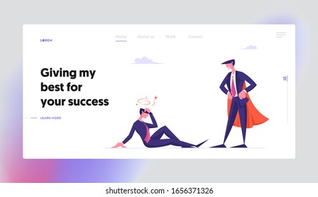 Dont Give Up, Never Stop Trying Website Landing Page. Confused Businessman with Dizzy Head Sitting on Ground at Successful Man in Super Hero Costume Web Page Banner. Cartoon Flat Vector Illustration