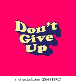 Don't give up vector illustration. Element, graphic, sticker design