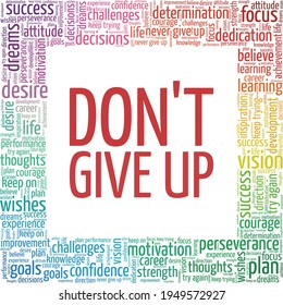 Don't give up vector illustration word cloud isolated on a white background.