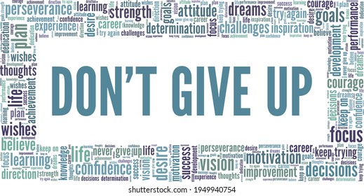 Don't give up vector illustration word cloud isolated on a white background.