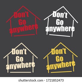 don't go anywhere awareness social media campaign and corona virus prevention