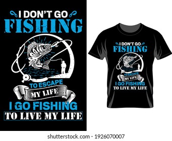 Dont Go Fishing T Shirt Design Stock Vector (Royalty Free) 1926070007