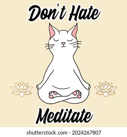 dont hate meditate cute funny cat yoga gym workout carry all pouch design vector illustration for use in design and print wall art poster canvas
