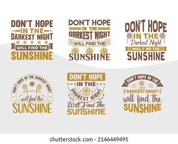 Dont Hope In The Darkest Night Printable Vector Illustration