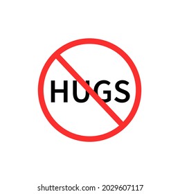 Don't hugs stop sign icon. Clipart image isolated on white background.