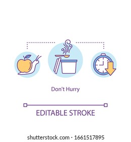 Dont hurry concept icon. Mindful eating, conscious nutrition idea thin line illustration. Slow food consumption. Enjoying meal without rush. Vector isolated outline RGB color drawing. Editable stroke