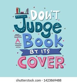 Dont Judge Book By Cover Motivational Stock Vector (Royalty Free ...