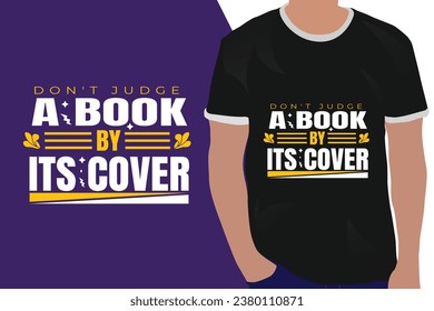 Don't judge a book by its cover motivation quote or t shirts design
