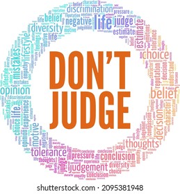 Don't Judge conceptual vector illustration word cloud isolated on white background.