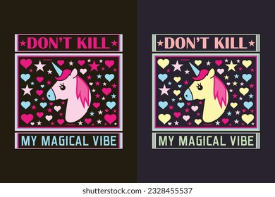 No Maten Mi Vibe Mágico, Escuadrón Unicornio, Camisa De Amante Animal, Mi Animal Espiritual, Camiseta De Unicornio, Camiseta De Niños, Camisa De Aniversario, Camisa Arcoiris, Regalo Para El Amante De Unicornio, Camisa Cuta Para Mujeres