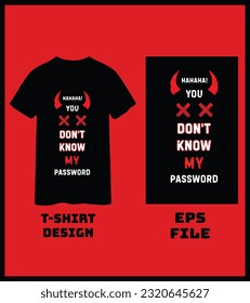 No sé mi contraseña Diseño de camisetas negras.