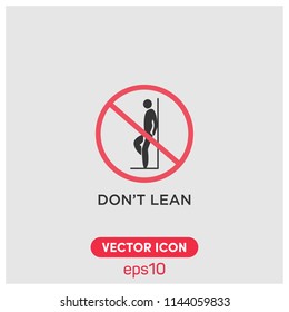 Don't Lean Symbol Vector Icon Illustration.Premium Quality.
