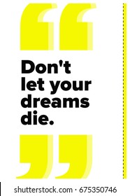Don't Let Your Dreams Die Motivational Poster