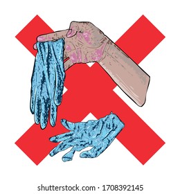 Don't litter sign. Stop throwing hazardous used gloves. Do not contaminate city by dropping bio waste disposal on the street. Coronavirus COVID-19 prevention warning advice drawing. 