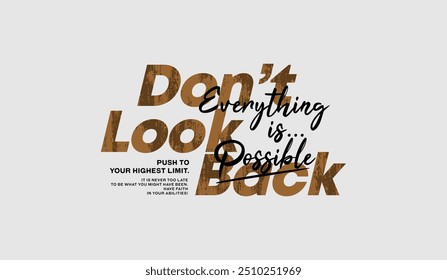 Don't look back, keep fight, abstract typography motivational quotes design slogan. Vector illustration graphics print t shirt, apparel, background, poster, banner, postcard or social media content.