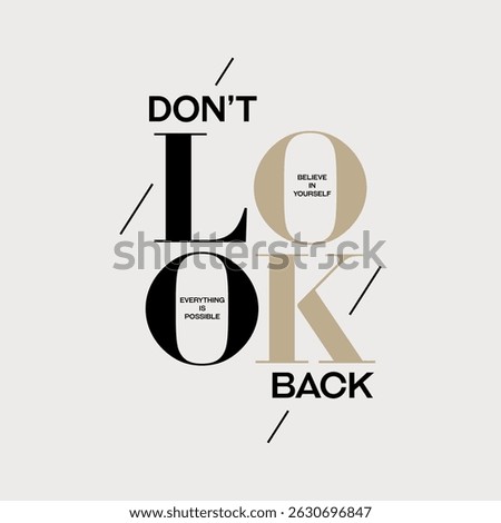 Don't look back, keep fight, abstract typography motivational quotes design slogan. Vector illustration graphics print t shirt, apparel, background, poster, banner, postcard or social media content.