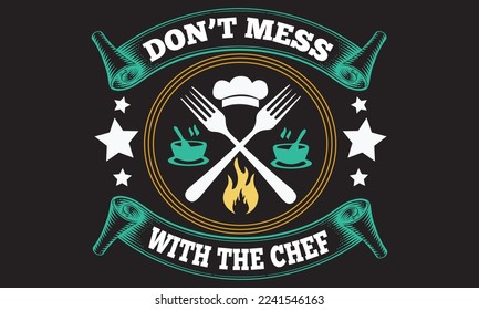 Don't Mess With The Chef eps