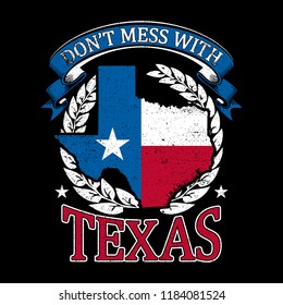 Don't Mess With Texas Illustration Vector, With Texas Maps And Flag