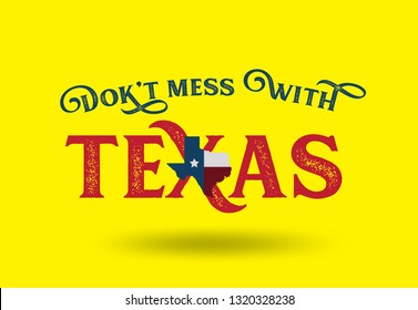 Don't Mess with TEXAS logo design concept, Vector EPS 10.