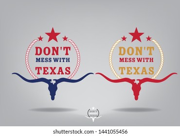 Don't mess with TEXAS logo design concept, Vector EPS