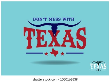 Don't mess with Texas, with Longhorn and small map, Logo Design Concept, can be use on t-shirt printing souvenir, food product label , website template,  advertisement vector eps.