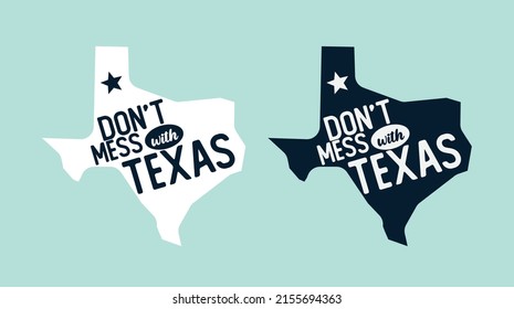 Don't mess with Texas state in navy blue and white banner can be use for poster festival souvenir coffee mug printing website template desktop screen product label