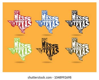 Don't mess with Texas typography Collection, Vector EPS 10.