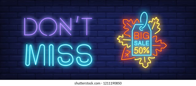 Dont miss, big sale, fifty percent neon text with tag and leaves. Offer or sale advertising design. Night bright neon sign, colorful billboard, light banner. Vector illustration in neon style.