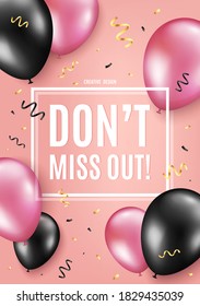 Dont miss out. Balloon celebrate background. Special offer price sign. Advertising discounts symbol. Birthday balloon background. Celebrate pink banner. Party frame message. Vector