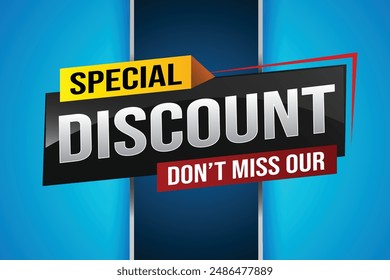 dont miss out great offer poster banner graphic design icon logo sign symbol social media website coupon note 3d style template

