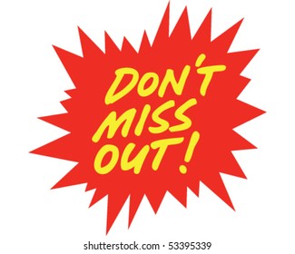 Dont Miss Out Sign Red Stock Vector (Royalty Free) 53395339 Shutterstock