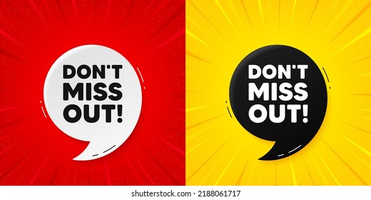 Dont miss out tag. Flash offer banner with quote. Special offer price sign. Advertising discounts symbol. Starburst beam banner. Miss out speech bubble. Vector