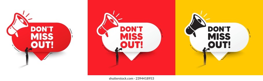 Dont miss out tag. Speech bubble with megaphone and woman silhouette. Special offer price sign. Advertising discounts symbol. Miss out chat speech message. Woman with megaphone. Vector