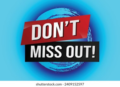 Don't miss out word concept vector illustration with 3d lines style for social media landing page, template, ui, web, mobile app, poster, banner, flye