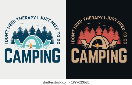 no necesito terapia solo necesito ir de campamento con árbol de carpa, vectores modernos logos de tema de camping, adecuado para ropa, tazas, diseño de camisetas y muchos otros, ilustración de vector