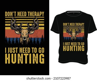 No necesito Terapia solo necesito ir a Cazar camisetas, Cazar camisetas Diseño Vector Gráfico.