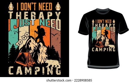 Ich brauche keine Therapie. Ich muss nur camping_ Camping Typografie T-Shirt Design gehen