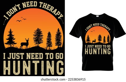 I don't need therapy i just to go... t-shirt design template