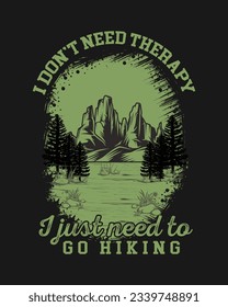 I don't need therapy, I just need go hiking