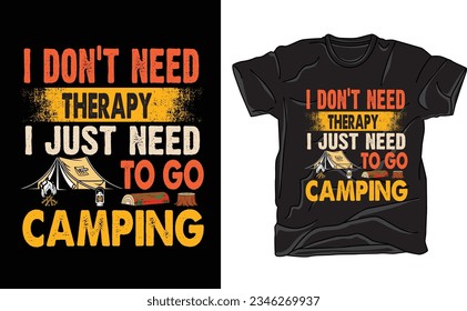 i don't need therapy i just need to go camping