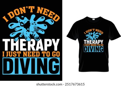 No necesito terapia, solo necesito ir a bucear - Camiseta de buceo 