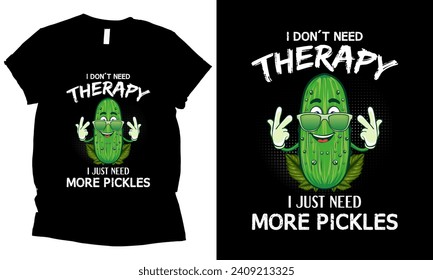 Ich brauche keine Therapie, ich brauche einfach mehr T-Shirt Design