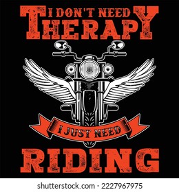 I Don't Need Therapy I Just Need Riding