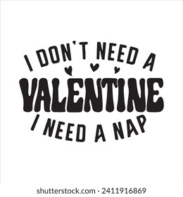 no necesito un San Valentín necesito una siesta de fondo citas positivas inspiradoras, motivacionales, tipografía, diseño de letras