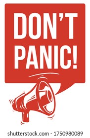 Don't panic - alert sign with megaphone